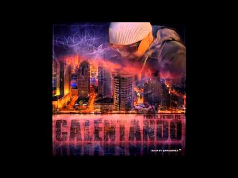 Gwylo Da Joka - La fuerza "Quick Freestyle'' (CalentandoRemixes) 2015