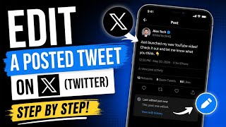 How to Edit a Posted Tweet on X (Twitter) — Step by Step! ✅