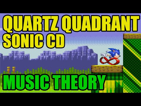 Music Theory: Sonic CD's Quartz Quadrant