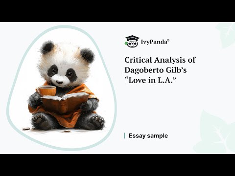 Critical Analysis of Dagoberto Gilb’s “Love in L.A.” | Essay Example