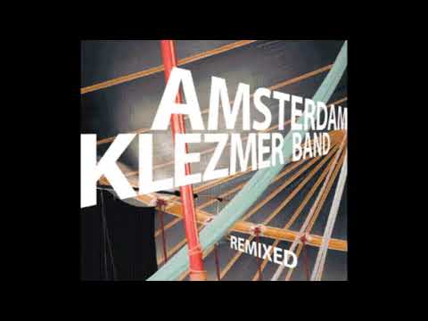 Amsterdam Klezmer Band - Sadagora Hot Dub (Shantel remix, 2006)