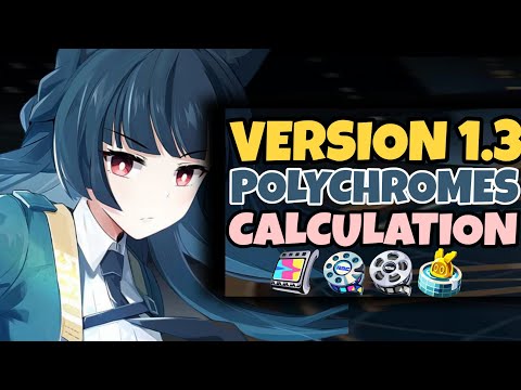 GOOD NEWS!! VERSION 1.3 TOTAL POLYCHROMES CALCULATION | FREE 17000 PULLS | Zenless Zone Zero