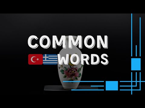 Turkish & Greek Common Words - 2 | Learn Turkish
