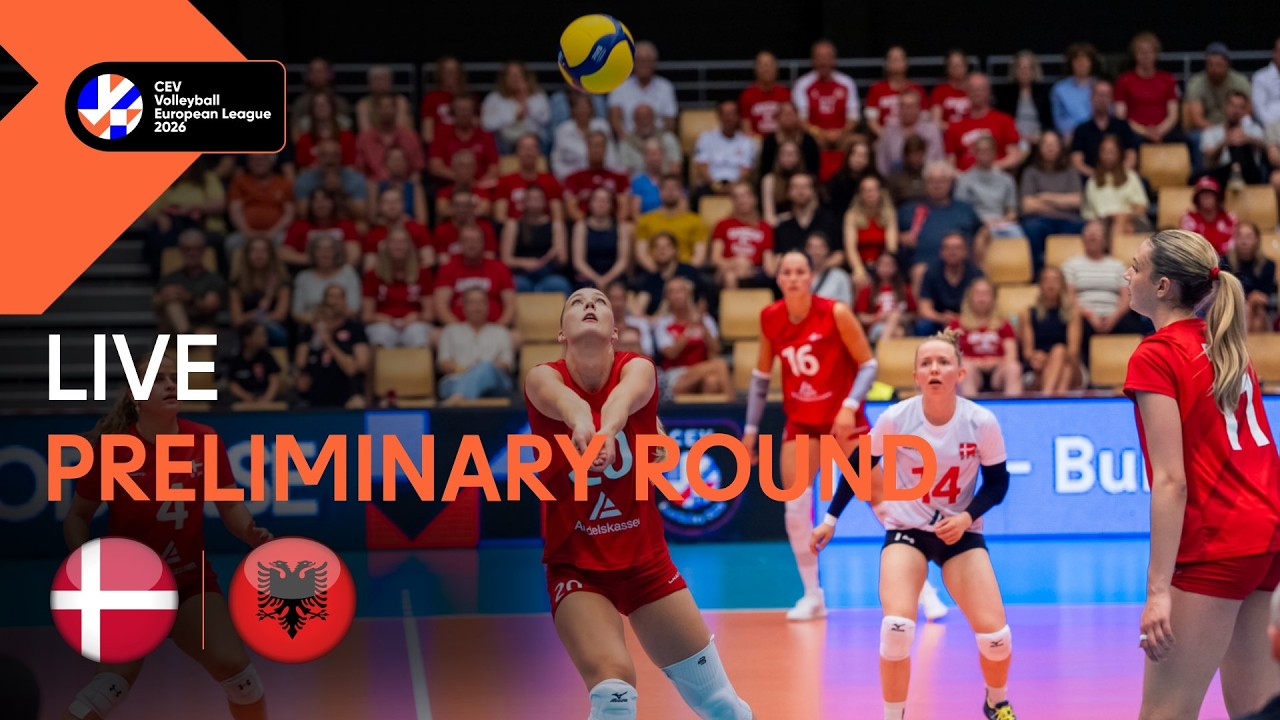 LIVE | Denmark vs. Albania | CEV Volleyball European League 2026 | Women