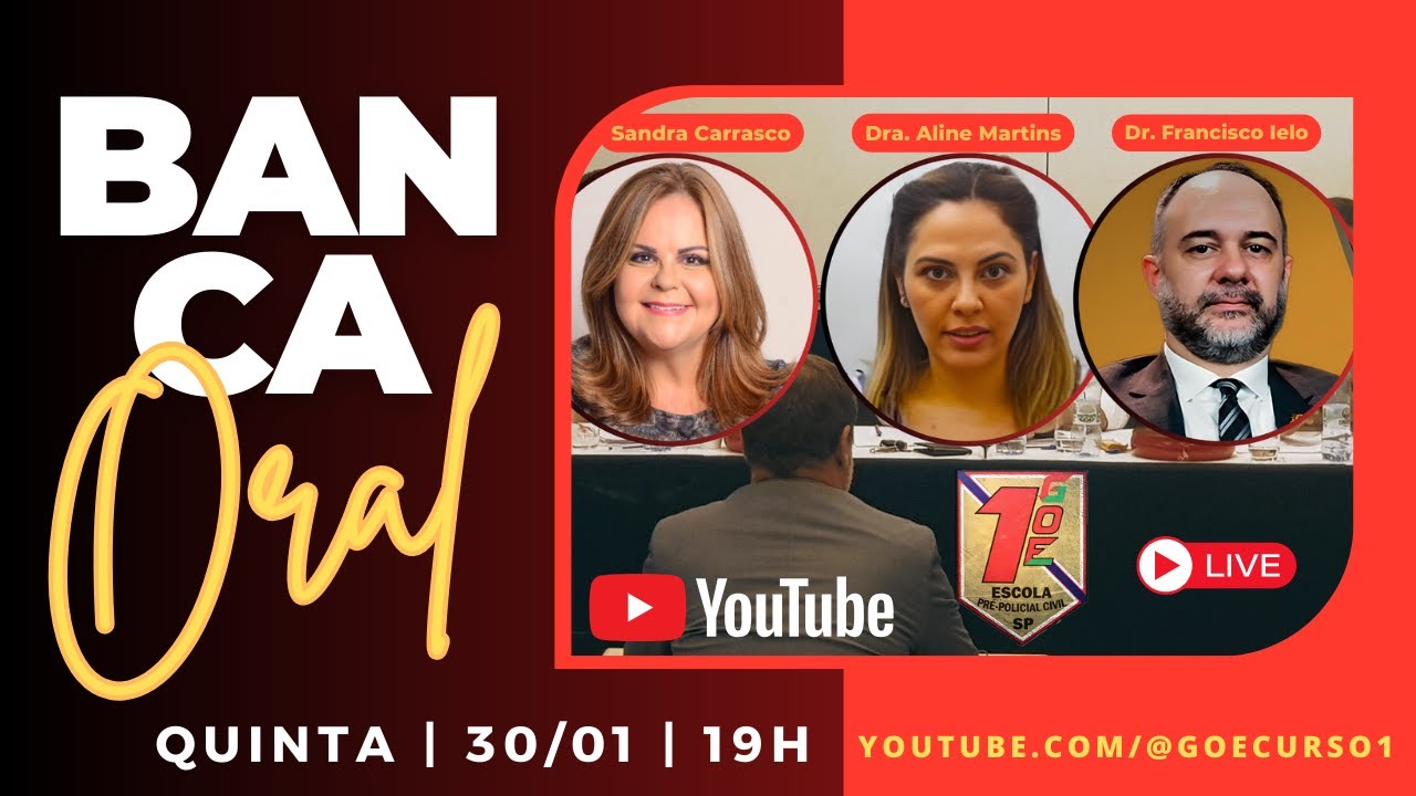 Prova Oral - Banca Simulada do G.O.E. - 30/01/2025