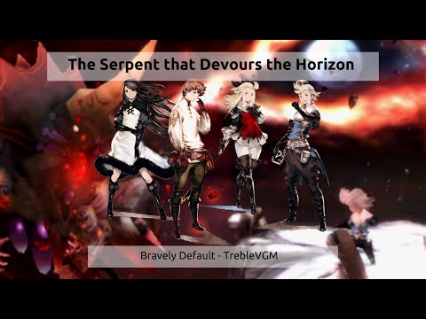 The Serpent that Devours the Horizon (Bravely Default) - TrebleVGM