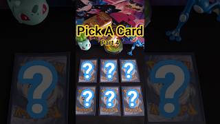 Pick a Card Pt.4 #pokemon #pokemoncards #pokemontcg #pickacard