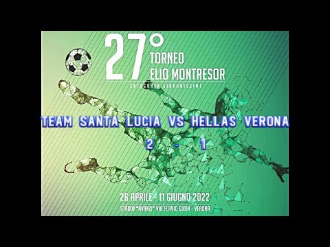 27° TORNEO ELIO MONTRESOR  – TEAM SANTA LUCIA vs HELLAS VERONA – 04.05.2022