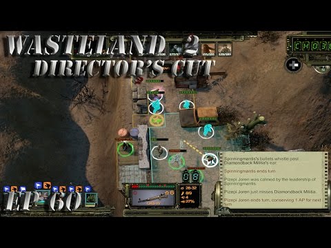 Wasteland 2 Director's Cut Gameplay Walkthrough - EP 60 - Ambushed By the Militia