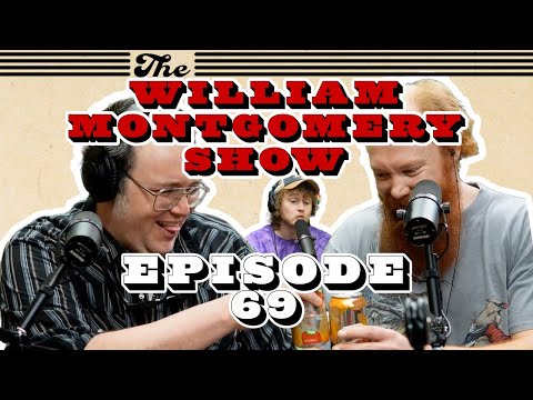 Sam Tallent | The William Montgomery Show #69