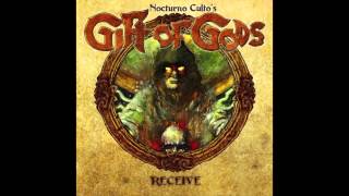 Nocturno Culto's Gift of Gods : Receive (Full EP) 2013