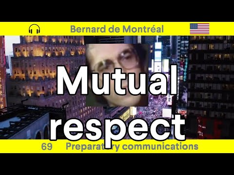 CP-069 Mutual respect by Bernard de Montreal Generated with AI voice.