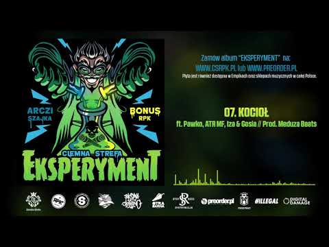 Bonus RPK & Arczi SZAJKA - KOCIOŁ ft. Pawko, ATR MF // Prod. Meduza Beats.