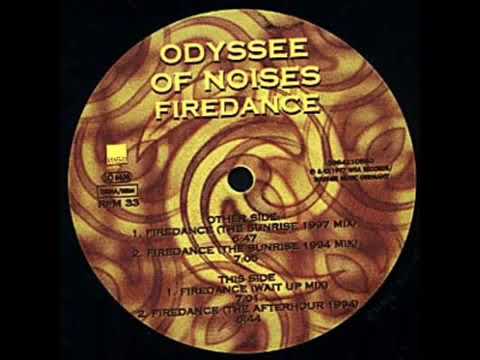 Odyssee Of Noises   Firedance The Sunrise 97 Club Mix