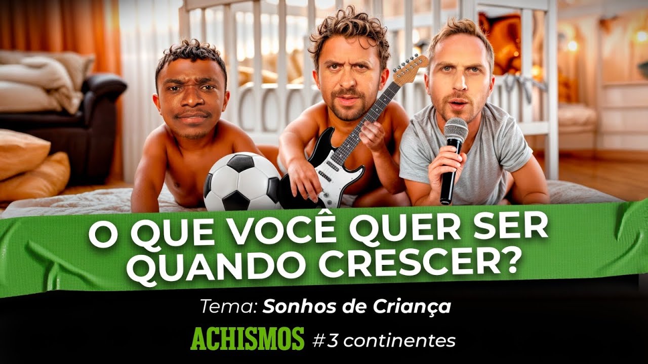 TODOS OS SONHOS DE INFÂNCIA SE TORNAM REALIDADE? | #3CONTINENTES #51