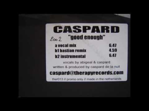 Caspard - Good Enough (Vocal Mix)