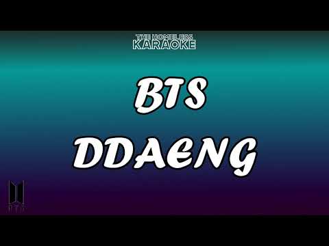 BTS - DDAENG - Karaoke