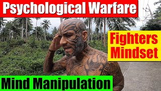 Mind Manipulation, Psychological Warfare &amp; Having A Fighters Mindset To Win. Video 6486