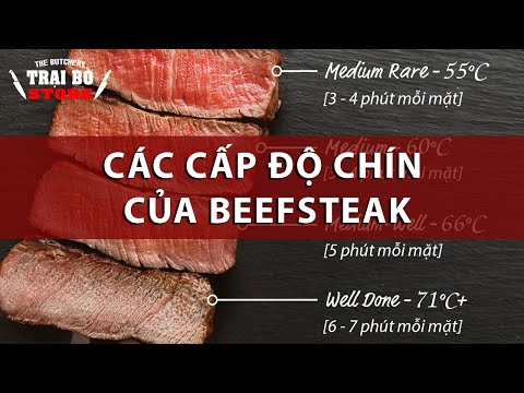 KHÁM PHÁ CÁC CẤP ĐỘ CHÍN CỦA BEEFSTEAK || TRẠI BÒ STORE
