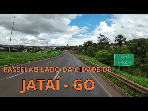 PASSEI AO LADO DA CIDADE DE JATAÍ - GO