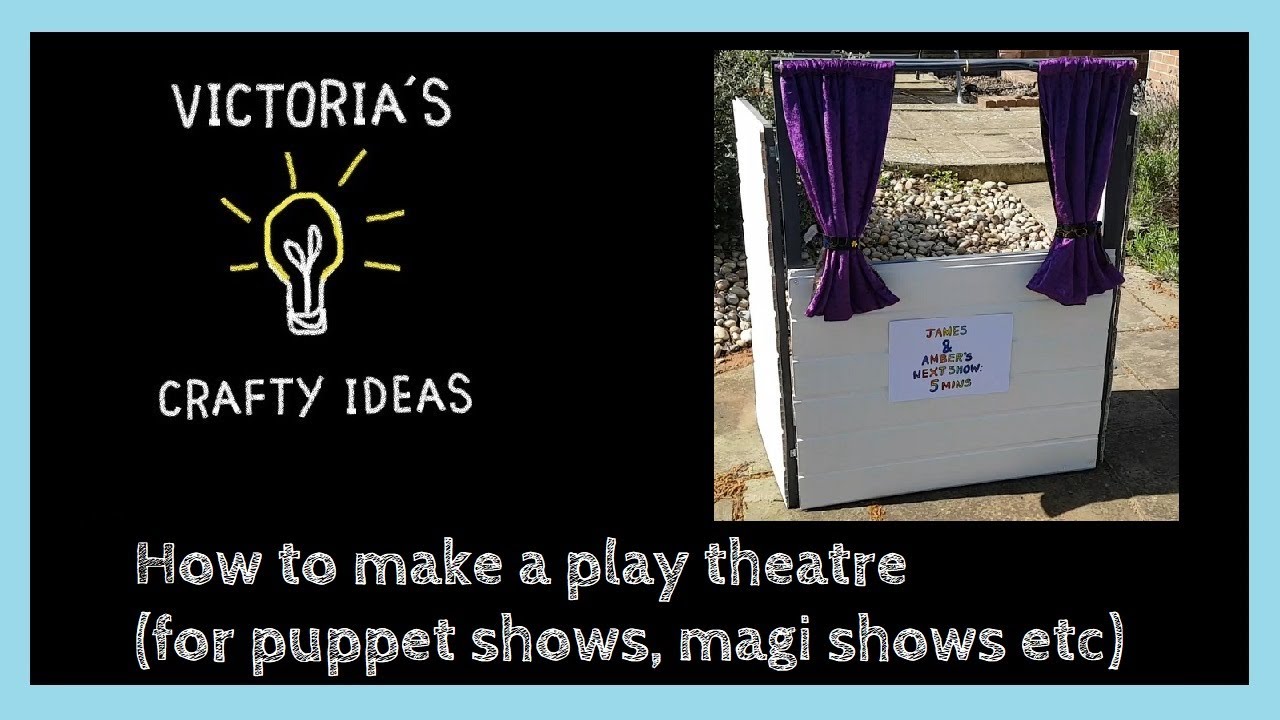 How to make a play theatre for your child's puppet shows