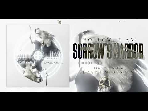 Hollow, I Am - Sorrow's Harbor(Official Stream Video)