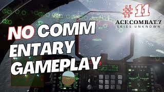 ACECOMBAT 7｜PC Singleplay Part  11 (No commentary)
