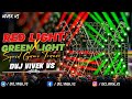 Red Light X Green Light Squid Game Trance Dj Ravi X Dvj Vivek Vs