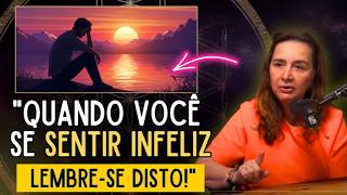 Como SUPERAR os MOMENTOS DE INFELICIDADE e CONFIAR na VIDA ? Lúcia Helena Galvão