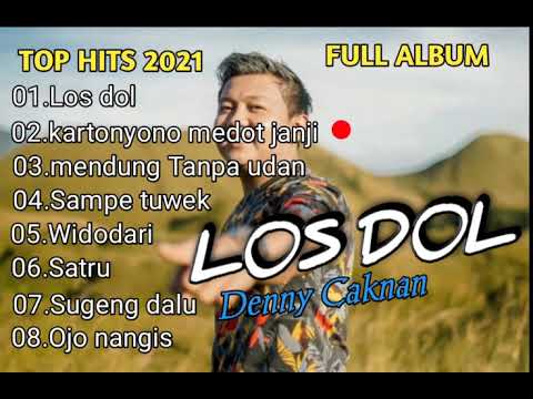 Denny caknan "los dol" full album top hits 2021_enak buat nyantai _ Dunia muasik