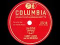 1946 version: Harry James - Jalousie (Jealousy)