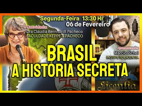 Live: A HISTÓRIA SECRETA DO BRASIL | Dra. Cláudia Bernhardt de Souza Pacheco