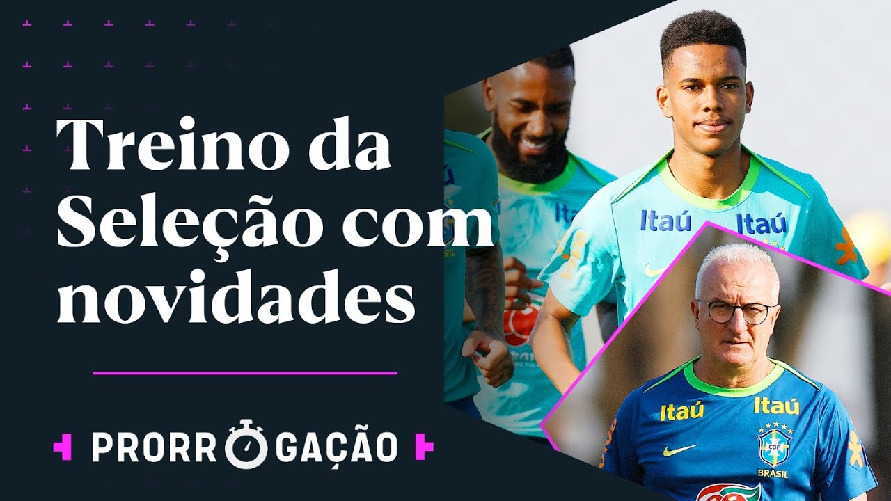ASSISTA AO TREINO DA SELEÇÃO BRASILEIRA AO VIVO | PRORROGAÇÃO