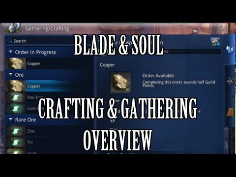 Blade & Soul: Crafting & Gathering Overview