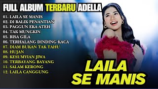 Download lagu Laila Se Manis - Di Balik Penantian || Full Album Terbaru Adella 2026 || Tanpa Iklan mp3 Download lagu Laila Se Manis - Di Balik Penantian || Full Album Terbaru Adella 2026 || Tanpa Iklan mp3