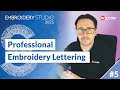 Professional Embroidery Lettering in Wilcom EmbroideryStudio 2025 - Getting Started Journey