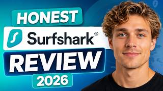 Surfshark Review — The Honest Pros, Cons and Final Verdict (2026)