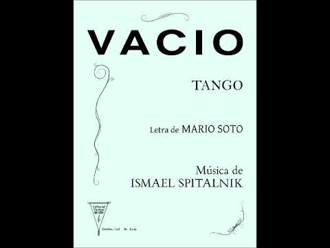 VACÍO - TANGO - ISMAEL SPITALNIK & MARIO SOTO - 1944
