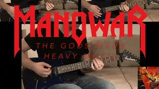 Manowar - The Gods Made Heavy Metal (Guitar Cover)