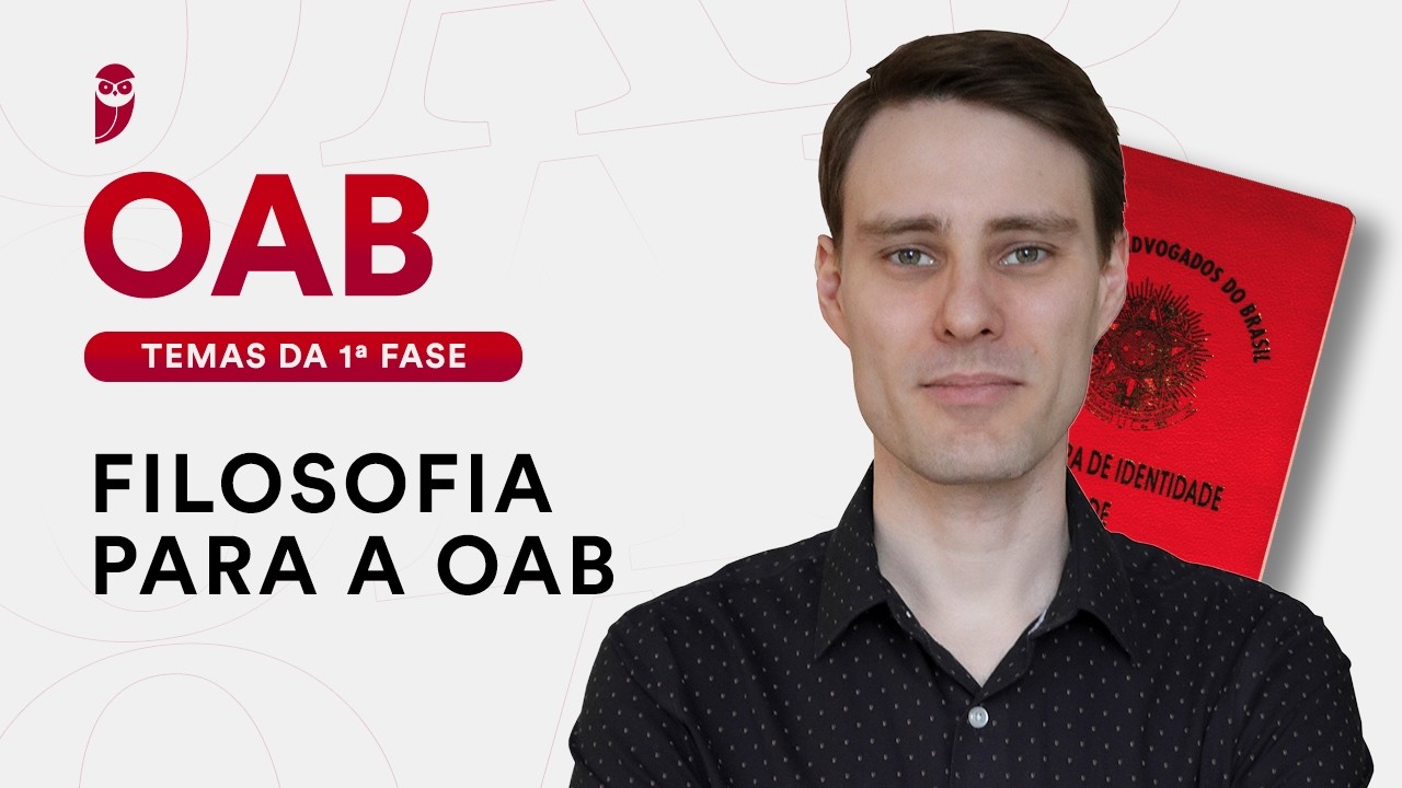 Filosofia para OAB - Temas da 1ª fase
