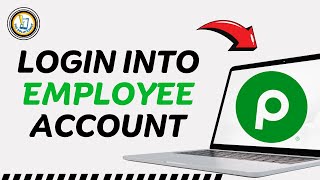 How to Login into Publix Passport Employee Account