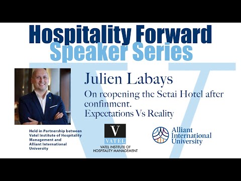 HOSPITALITY FORWARD Guest Speaker Series - Julien Labays