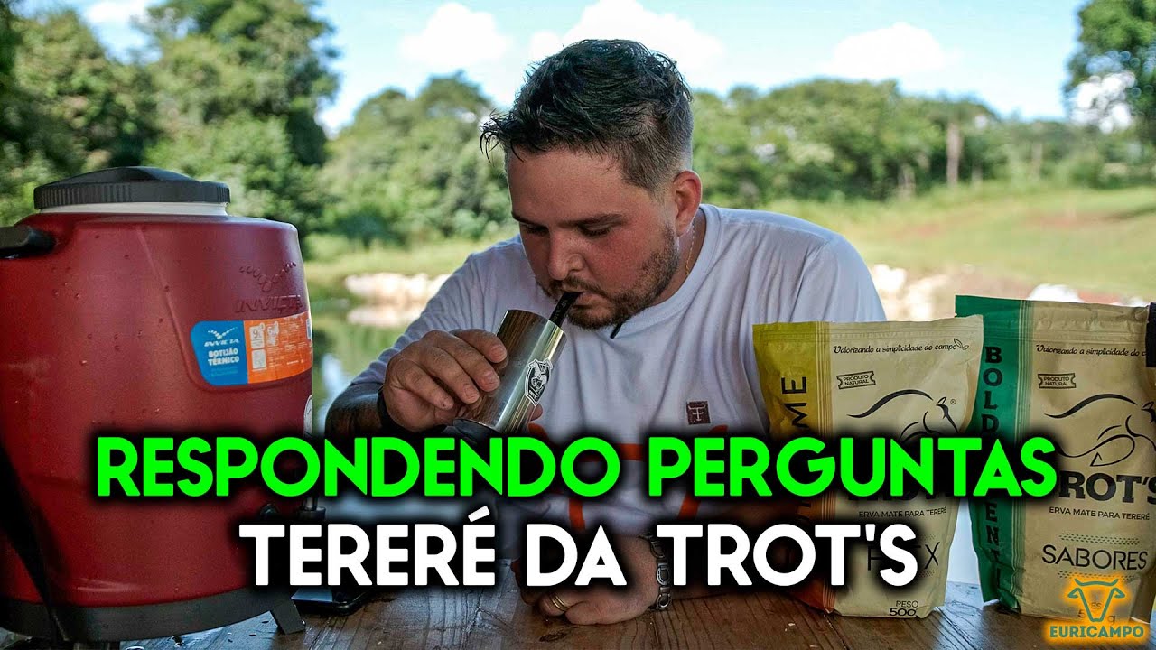 Tereré da TROT'S | Respondendo perguntas e dúvidas | EURICAMPO