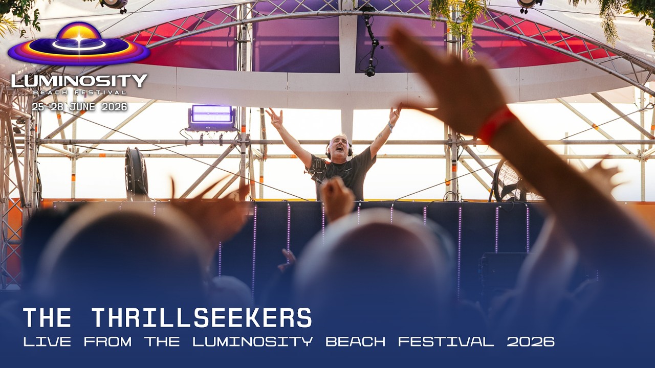 The Thrillseekers live at Luminosity Beach Festival 2026 #LBF26