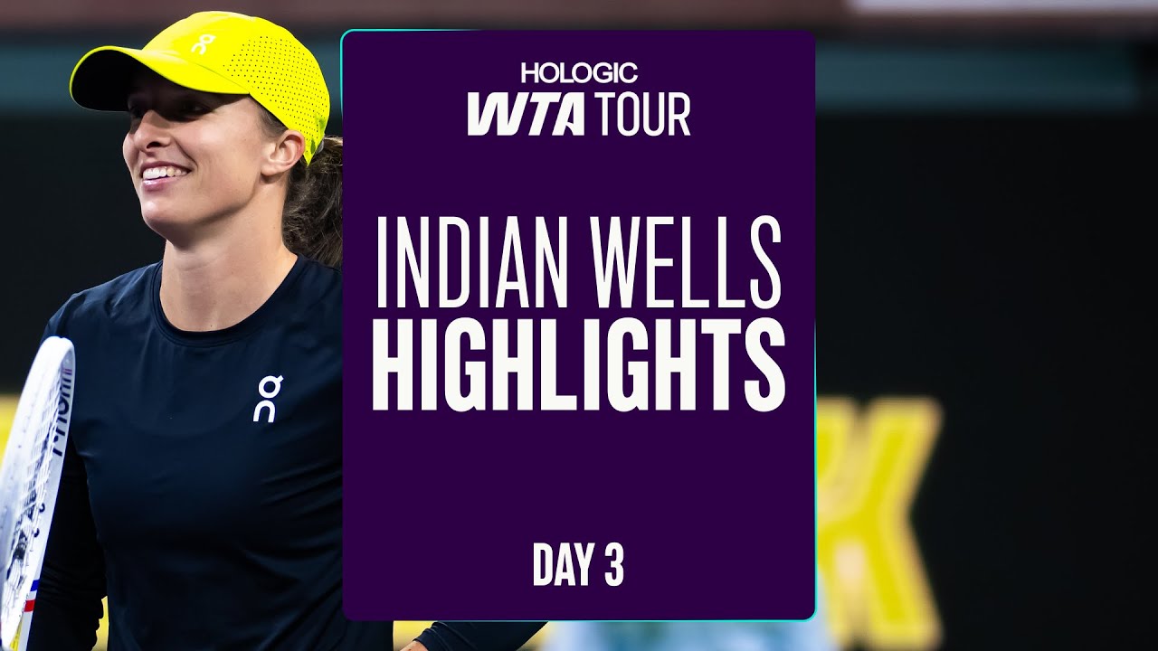 (Day 3) Indian Wells | WTA