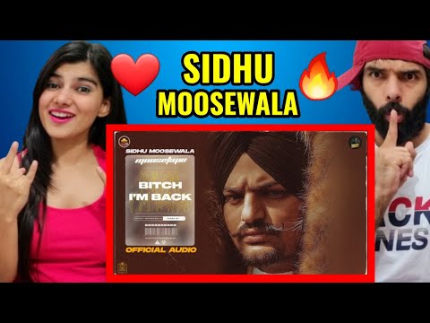 Bitch I'm Back - Sidhu Moose Wala | Moosetape | SIDHU MOOSEWALA REACTION  !!