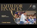 Faith For Finances | Prophet Uebert Angel