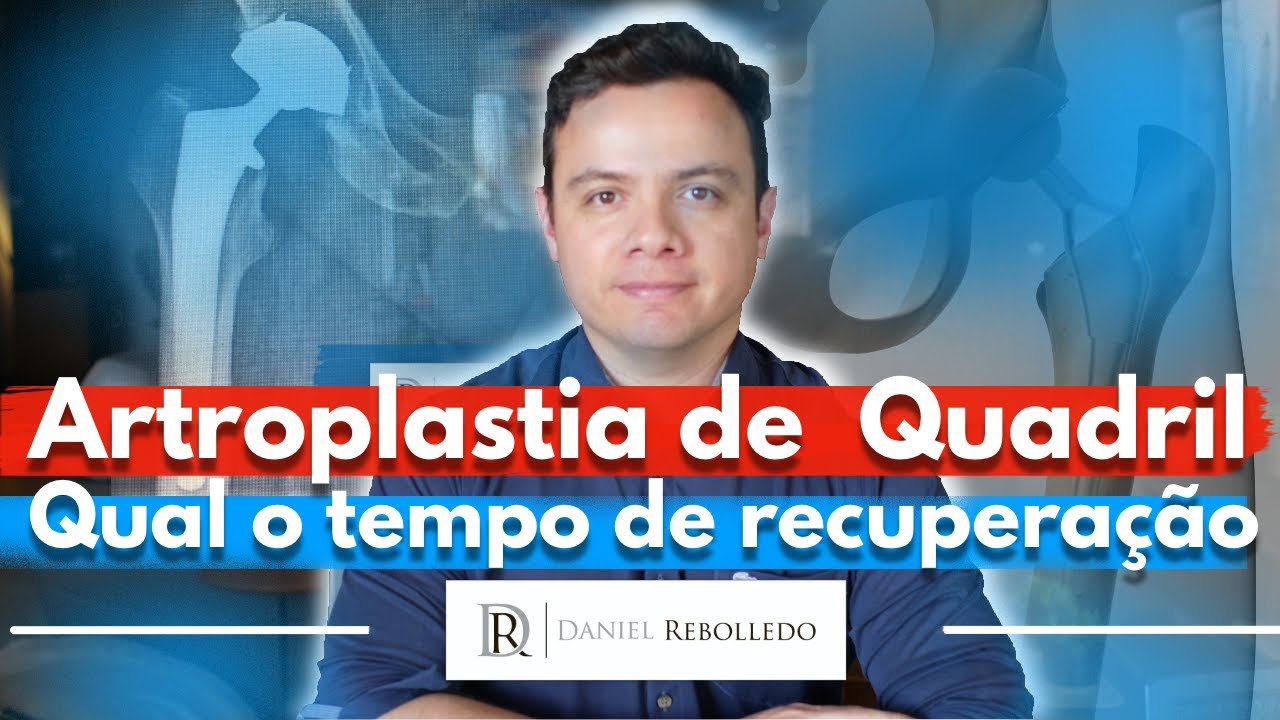 Artroplastia de Quadril.  Quanto tempo dura a recuperação
