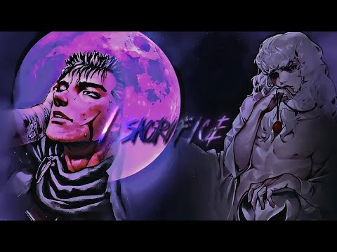 [4K] I sacrifice || Griffith/Berserk [AMV/EDIT]