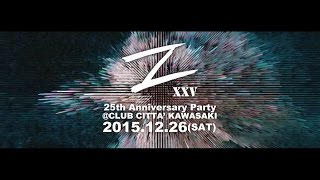 善行Z 25th Anniversary Party @クラブチッタ川崎 2015.12.26 【INFM】